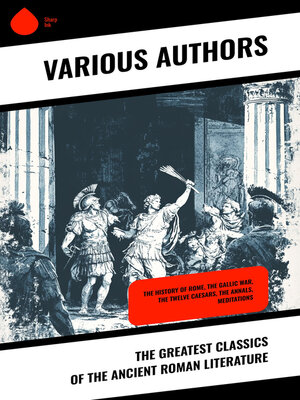 cover image of The Greatest Classics of the Ancient Roman Literature